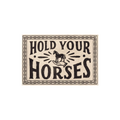 Hold Horses