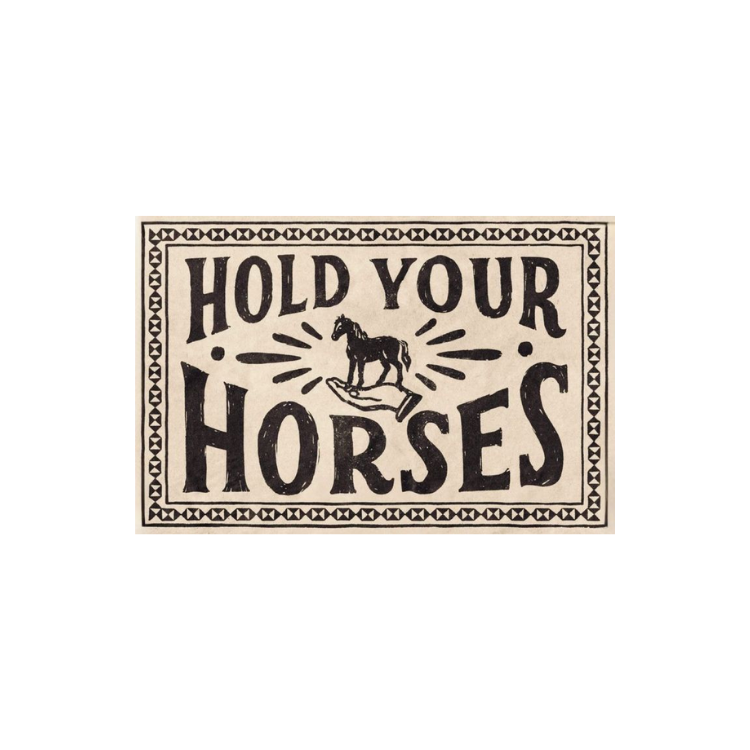 Hold Horses